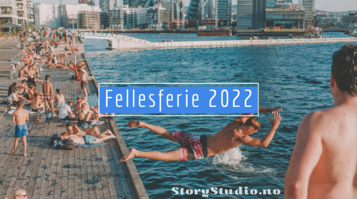 Fellesferie 2022 i Norge